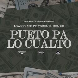 Pueto Pa Lo Cualto (feat. Yomel El Meloso)