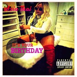 IT'S YOUR BIRTHDAY (feat. SOUTHSIDE FATZ)