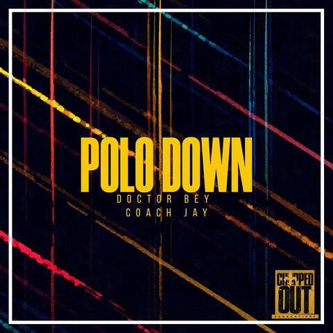 Polo Down (Produced By Chop727) (feat. Coach Jay)