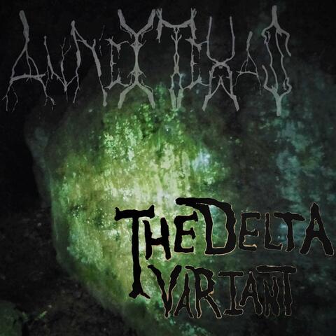 The Delta Variant