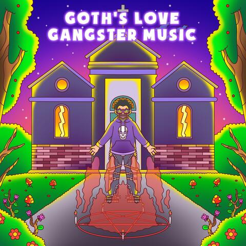 Goths Love Gangster Music