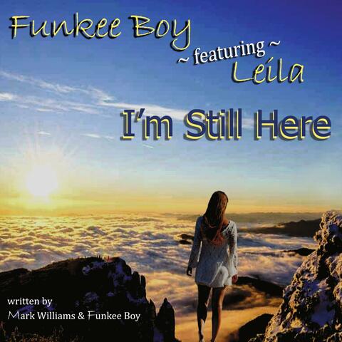I'm Still Here (feat. Leila)