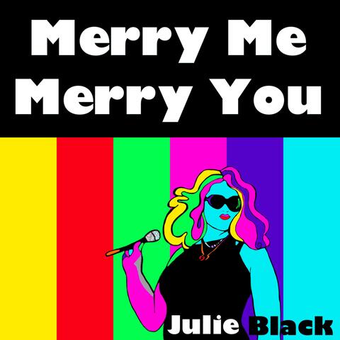 Merry Me, Merry You