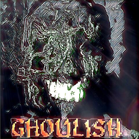Ghoulish