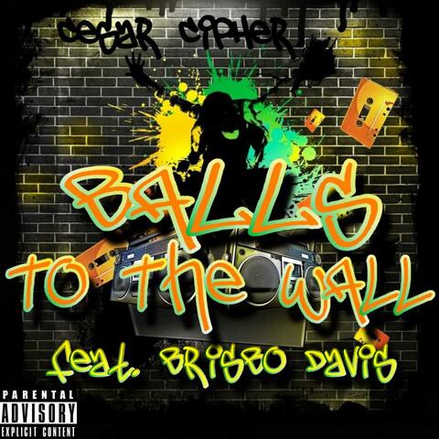 Balls To The Wall (feat. Brisbo Davis)