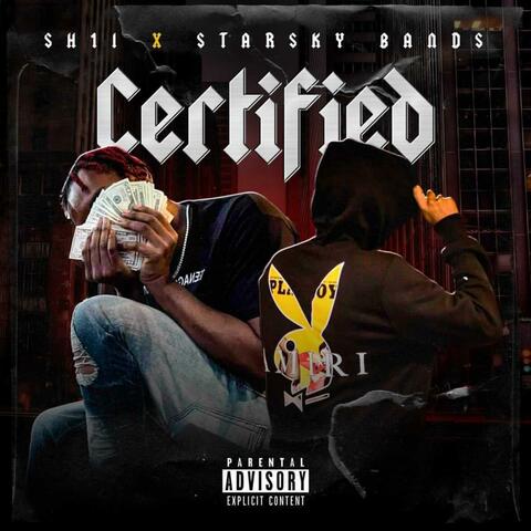 Certified (feat. Starsky bands)