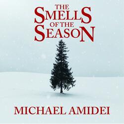 The Smells Of The Season