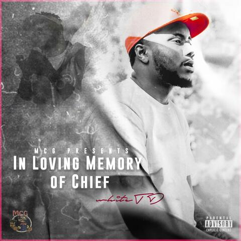 In Loving Memory Of Chief