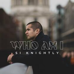 Who Am I (feat. Rose Illingsworth)