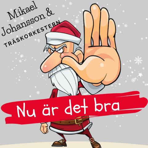 Nu är det bra