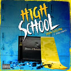 High School (feat. Joshua Roberts)
