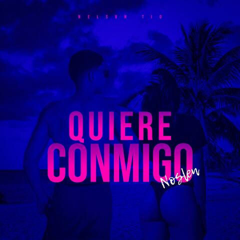 Quiere Conmigo