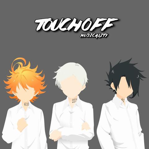 Touch Off (The Promised Neverland) (Remix)