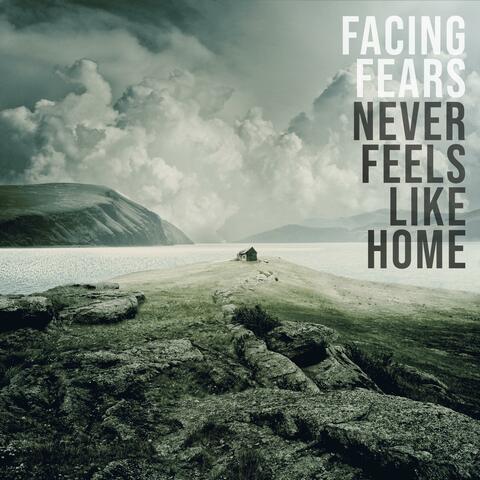 Never Feels Like Home