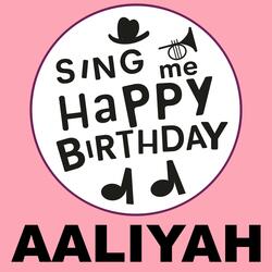 Happy Birthday Aaliyah