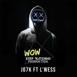 WOW (feat. JO7K)