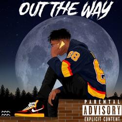 Out The Way