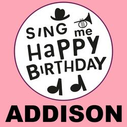 Happy Birthday Addison