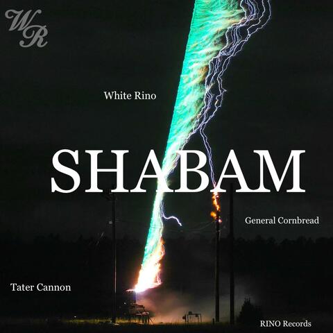 Shabam (feat. Tater Cannon & General Cornbread)