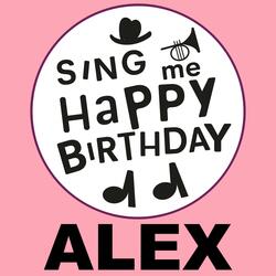 Happy Birthday Alex