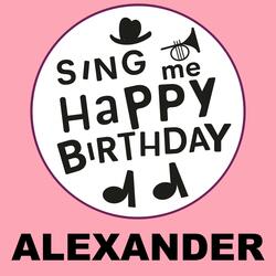 Happy Birthday Alexander