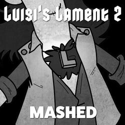 Luigi's Lament 2