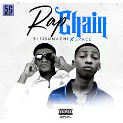RAP CHAIN 2 (feat. Igboboiyspace)