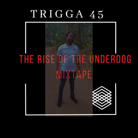 THE RISE OF THE UNDERDOG MIXTAPE