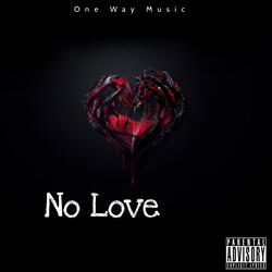 No Love