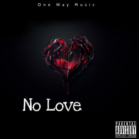 No Love