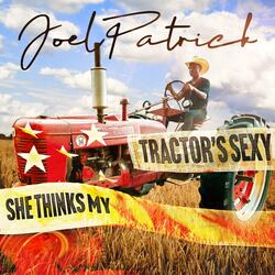 She Thinks My Tractor's Sexy