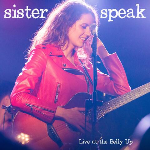 Live at the Belly Up (Deluxe Edition)