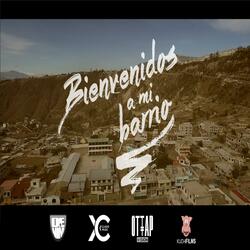 Bienvenidos a Mi Barrio