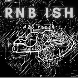 Rnb Ish