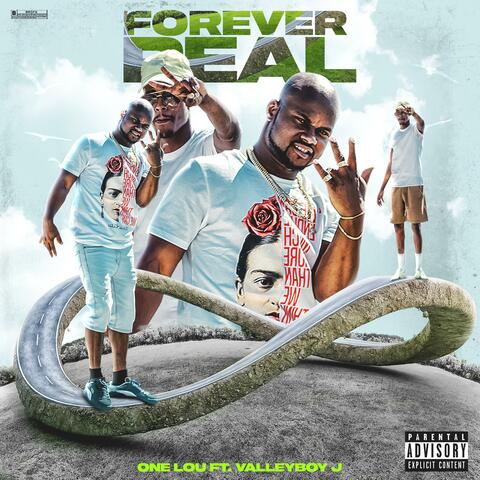 Forever Real (feat. ValleyBoy J)