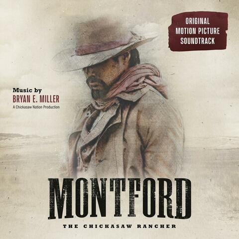 Montford: The Chickasaw Rancher (Original Motion Picture Soundtrack)