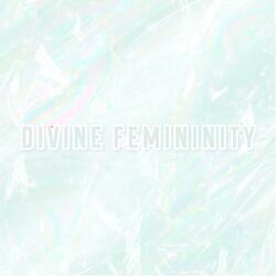 Divine Femininity