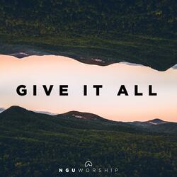 Give It All