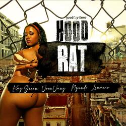 Hood Rat (feat. k green, lemario & nyundo)