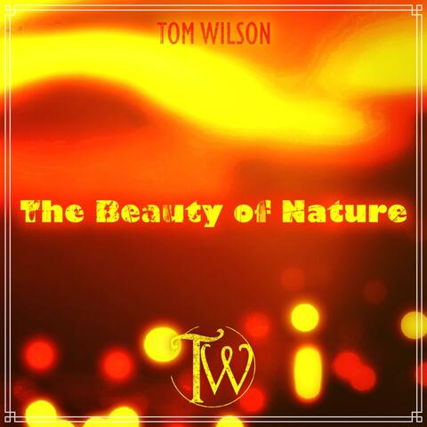The Beauty of Nature