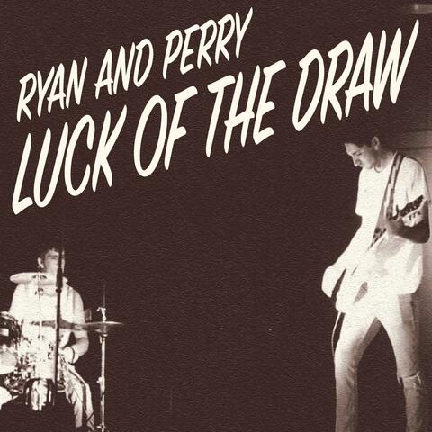 Luck of The Draw
