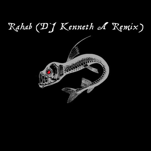Rahab (DJ Kenneth A Remix)