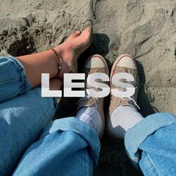 Less (feat. Eyram Drah)