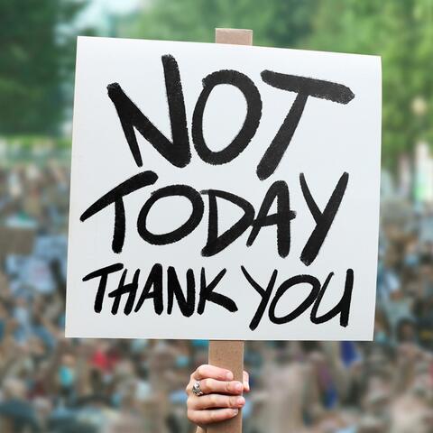 Not Today, Thank You (The Annual 2021, Vol. 1)