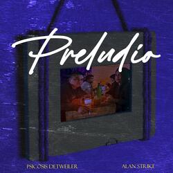 Preludio (feat. Alan Strike)