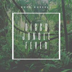 Disco Jungle Fever