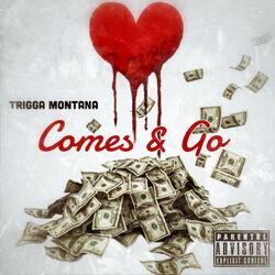Comes & Go