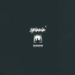 Spinnin'