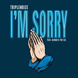 I'm Sorry (feat. Aishah & The IZA)