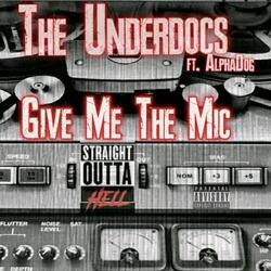 Give me the mic (feat. Alfaaz & Alpha Dog)